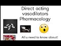 Direct acting Vasodilators|| Mechanism of action of hydralazine, nitroprusside#cvs #pharmacology