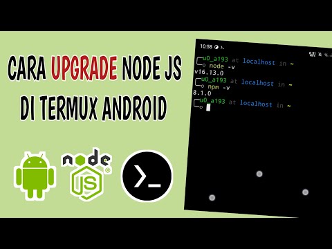 NODE JS TUTORIAL || CARA UPDATE NODE JS DI TERMUX ANDROID