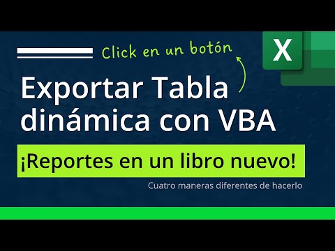 Cómo Exportar Reportes de Tabla Dinámica Automáticamente con un Botón a un Libro Nuevo de Excel