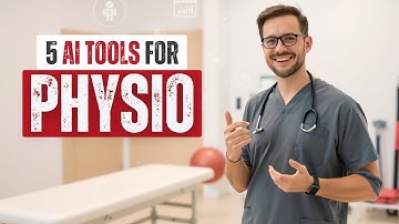 5 AI Tools That Will Transform Your Physiotherapy Practice