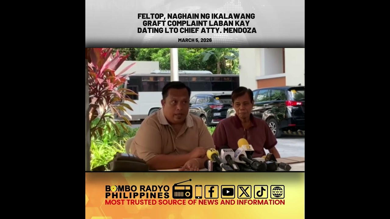 FELTOP, naghain ng ikalawang graft complaint laban kay dating LTO chief Atty. Vigor Mendoza II