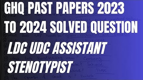 GHQ Past Papers 2023–2025 | LDC UDC Assistant & Stenotypist | Most Repeated MCQs & Paper Pattern