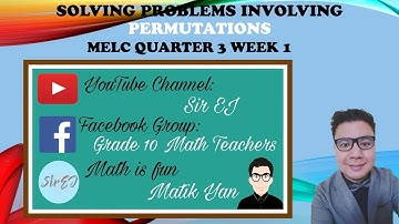 G10 Math Q3 - Lesson 6 - Solving Problems Involving Permutations