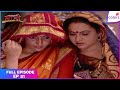 Na Aana Is Des Laado | Full Episode Ep. 81 | Sia Meets Avtar in Secret | Colors TV