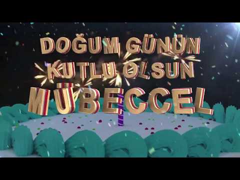 İyi ki doğdun MÜBECCEL - İsme Özel Doğum Günü Şarkısı