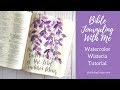 Bible Journal With Me- Easy Watercolor Wisteria Tutorial