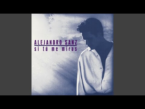 Alejandro Sanz - Cómo te echo de menos