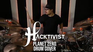 HACKTIVIST - Planet Zero (Drum Cover by Derek Joson)
