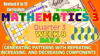 MATHEMATICS 3  Term 3 Week 3 Session 4 | Generating Patterns with Repeating, Increasing & Decreasing