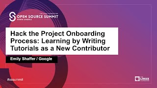 Hack the Project Onboarding Process: Learning by Writing Tutorials as a New Contributor