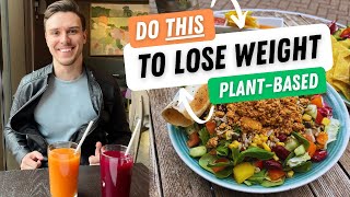Lose Weight FAST Eating Plants! My Top 10 Tips After 300+ Vegan Transformations!