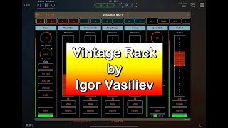 VintageRack by Igor Vasiliev - Vintage Module Effects - OUT NOW - Demo for the iPad