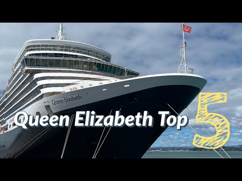 Top 5 BEST things about Queen Elizabeth - Cunard Cruise Ship Queen Elizabeth Video Thumbnail