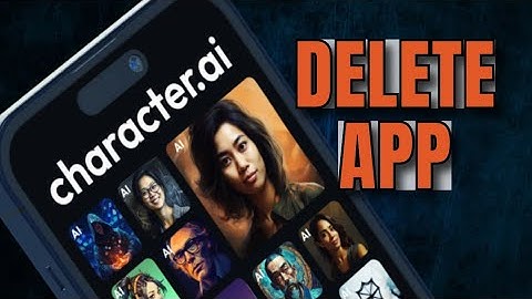 How to Delete Character AI App 2025?