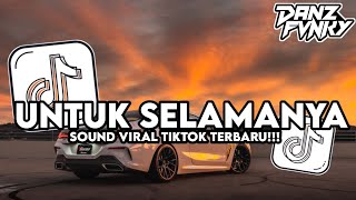 Download Lagu DJ UNTUK SELAMANYA - ASTERIA BAND BOOTLEG FULL SONG FEBRY REMIX VIRAL TIKTOK TERBARU 2026 MP3
