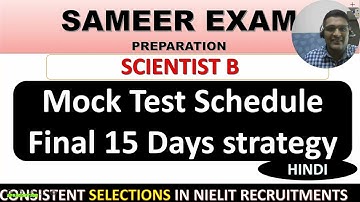 SAMEER SCIENTIST B FINAL PREPARATION STRATEGY | MOCK TEST / TEST SERIES SCHEDULE (2023)