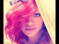 Rihanna feat. Drake - What's My Name (lyrics)