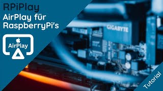 Rpiplay Auf Einem Raspberrypi Installieren - Tutorial Easy Tec