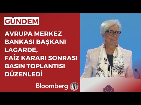 Avrupa Merkez Bankası Başkanı Lagarde, Faiz Kararı Sonrası Basın Toplantısı Düzenledi