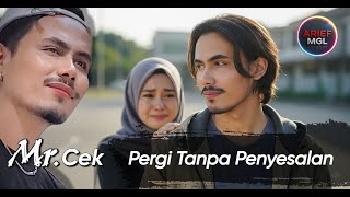 PERGI TANPA PENYESALAN