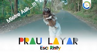 Esa Risty - Prahu Layar DJ Tiktok Mletre Asik