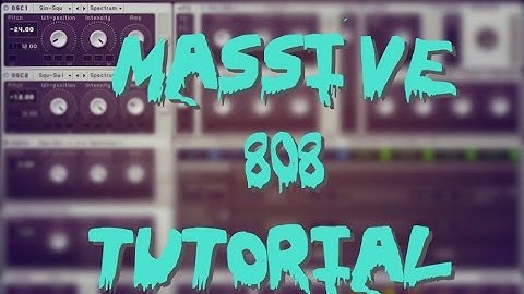How To Make 808 Bass In Native Instruments Massive (Sound Design Tutorial)