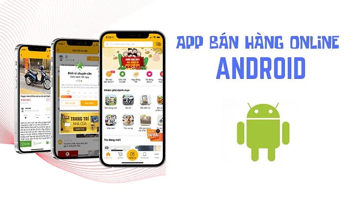 Android - App bán hàng - Bài 5: Kết nối với Server lấy dữ liệu