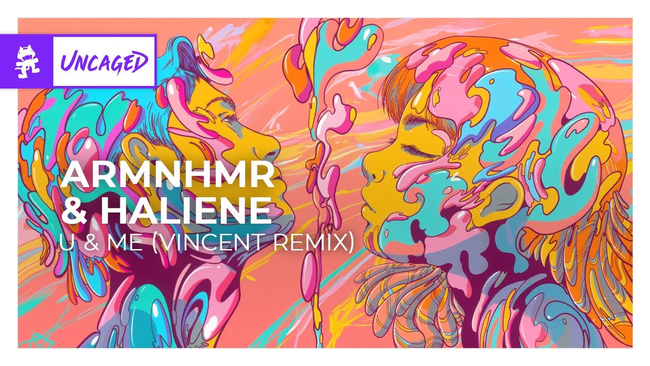 ARMNHMR & HALIENE - U & Me (Vincent Remix) [Monstercat Release]