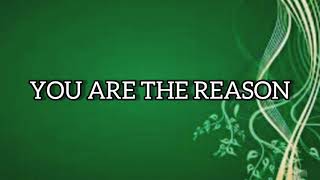 "You Are The Reason" (Ketama)