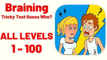 Braining All Levels 1-100 Walkthrough Solution (iOS - Android)