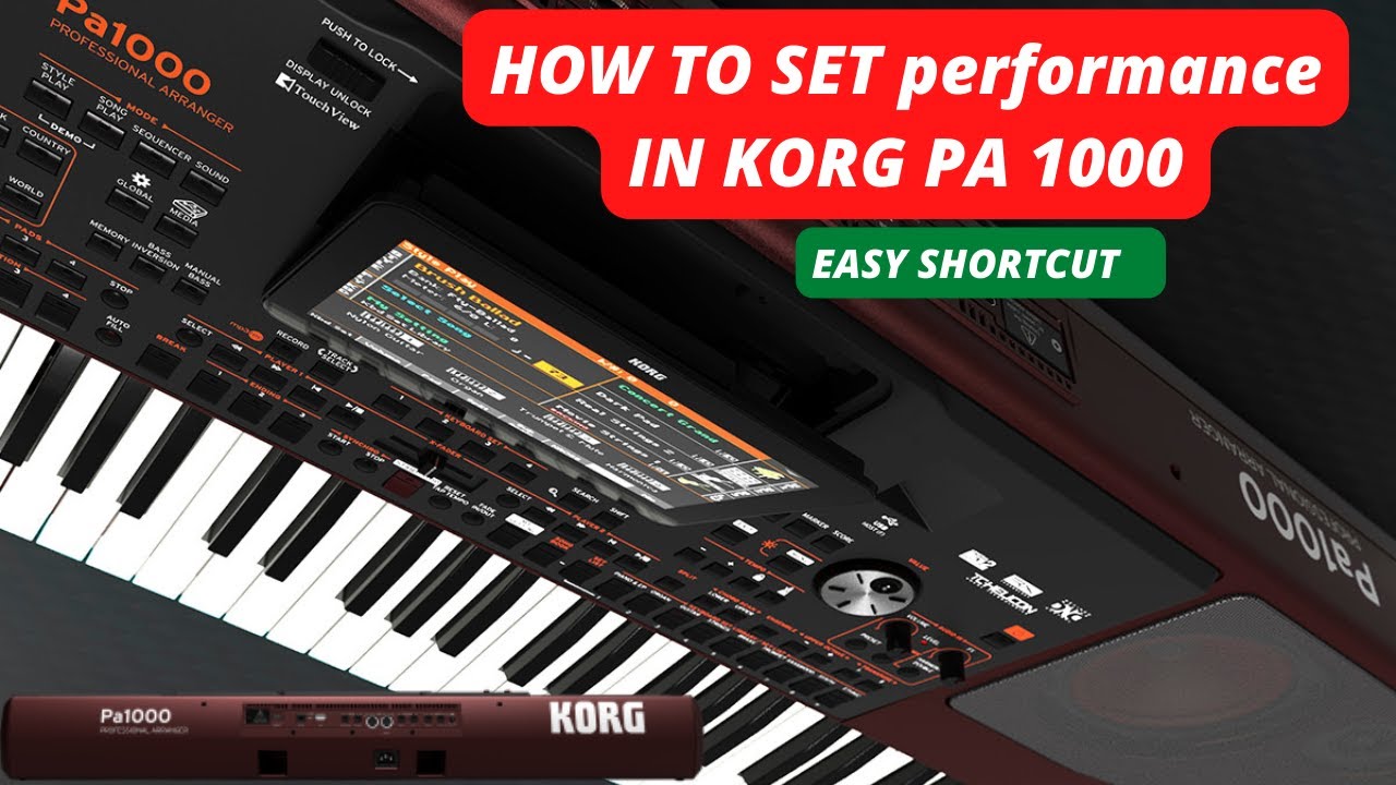 HOW TO SET performance IN KORG PA 1000  | korg pa1000 mai sare patch ki volume kase set kare