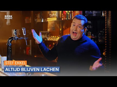 Stef Ekkel - Altijd Blijven Lachen