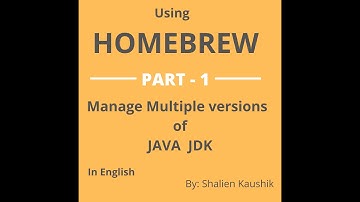 Manage Multiple Versions of JAVA JDK using HOMEBREW :  PART 1