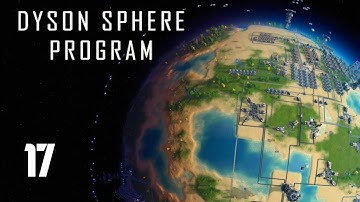 Yellow Research, Finally! - Part 17 - Dyson Sphere Program