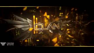Clan Intro -by KYTX