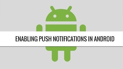 Enabling Push Notifications for Android | Kumulos