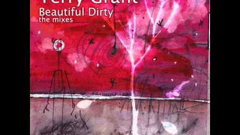 Terry Grant - Beautiful Dirty (Alive In 85 Original Mix)