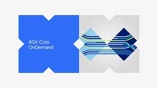 ASX Colo OnDemand
