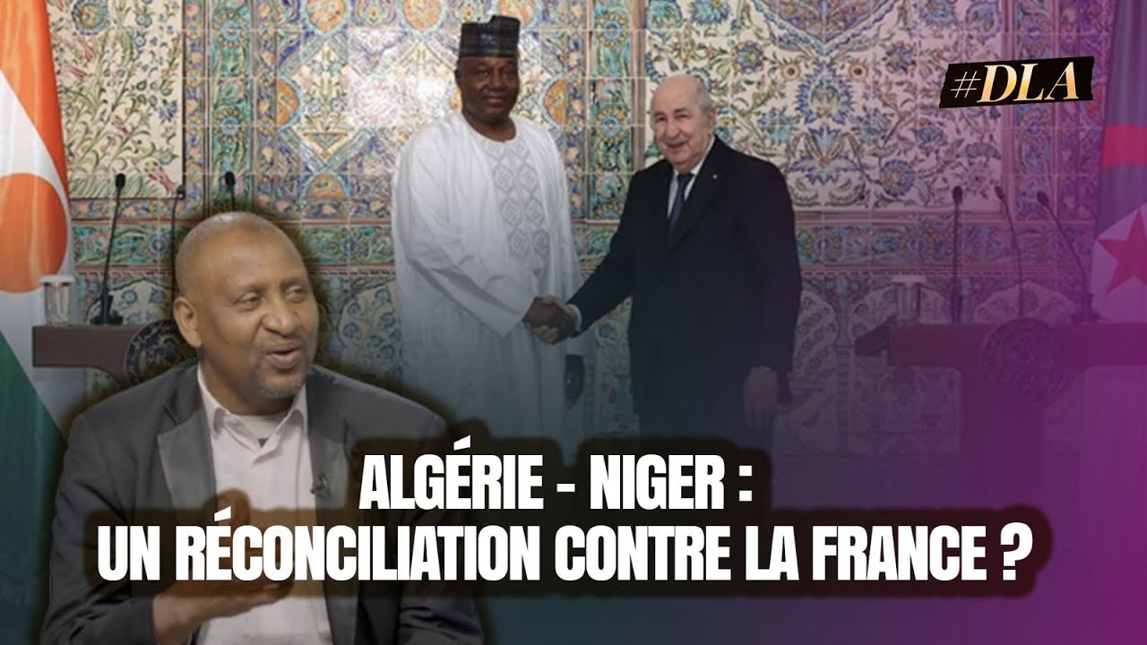 NIGER/ALGÉRIE : VRAIE OU FAUSSE RÉCONCILIATION ?