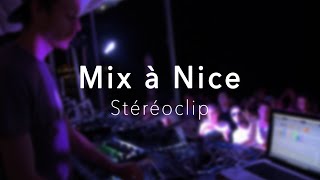 Смотреть клип Stereoclip - Mix À Nice