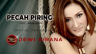 Dewi Kirana - Pecah Piring (  Lyric Video )