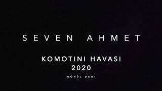 SEVEN AHMET KOMOTINI HAVASI 2020 (GÖNÜL DAGI) Resimi