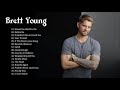 The Best Of Brett Young - Brett Young Greatest Hits Playlist 2020