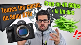 Sony A7iv : TOUT ce qu'on en sait dont le CROP EN 4K 60FPS : un signe du DÉCLIN de Sony ?