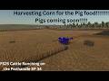 FS25 Ranching Series Building a Beef Cattle Ranch on The Panhandle EP 34 Corn for the Piggies.