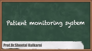 Patient Monitoring System - Life Support Instruments - Biomedical Instrumentation