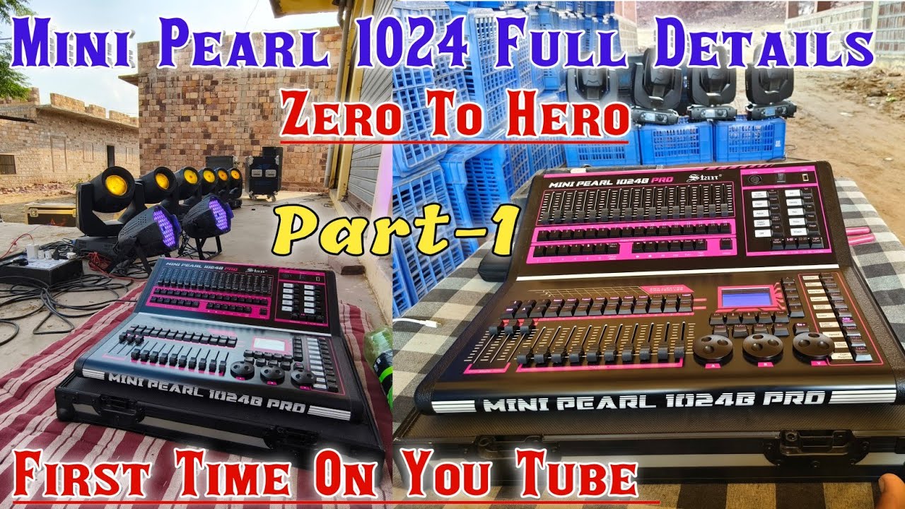 Mini pearl 1024 full Tutorial Part - 1 | Mini Pearl 1024 Controller | Mini Pearl kaise chalaye