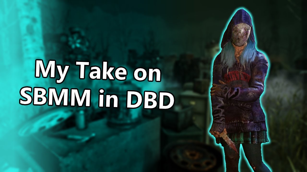 My Take on SBMM - Dead by Daylight Live Commentary