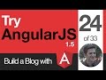Try AngularJS 1.5 - 24 of 33 - Forms and ngSubmit