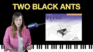Two Black Ants (Piano Adventures Primer Lesson Book)